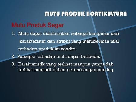 MUTU PRODUK HORTIKULTURA