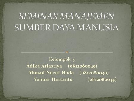 SEMINAR MANAJEMEN SUMBER DAYA MANUSIA