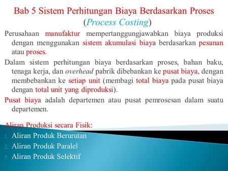 Bab 5 Sistem Perhitungan Biaya Berdasarkan Proses (Process Costing)