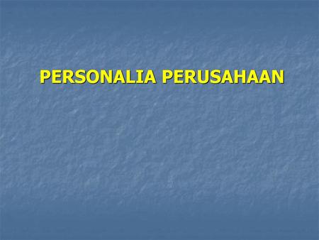 PERSONALIA PERUSAHAAN