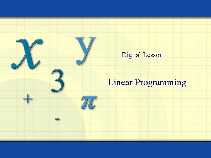 Digital Lesson Linear Programming 