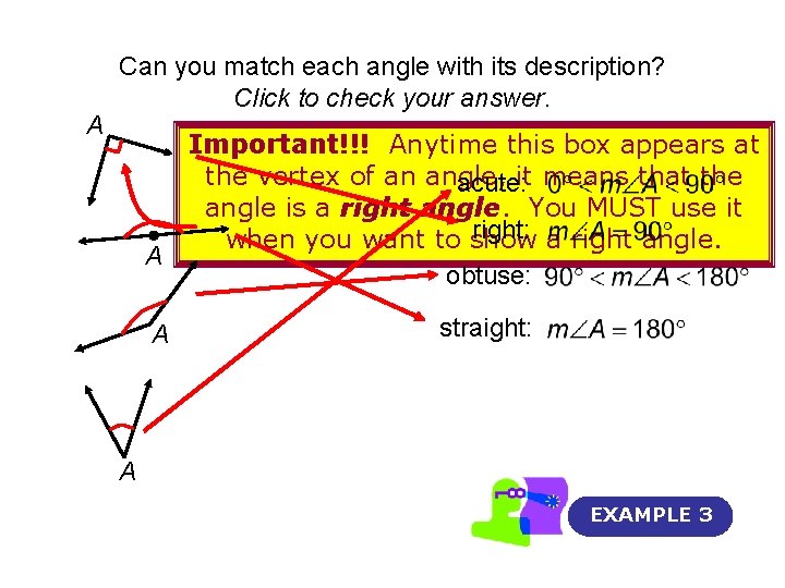 A Can you match each angle with its description? Click to check your answer.