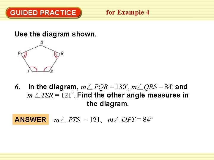 GUIDED PRACTICE for Example 4 Use the diagram shown. 6. In the diagram, m