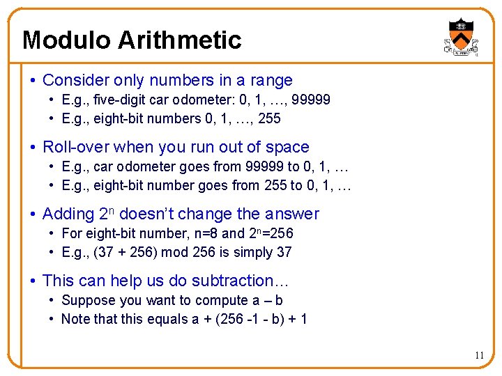 Modulo Arithmetic • Consider only numbers in a range • E. g. , five-digit