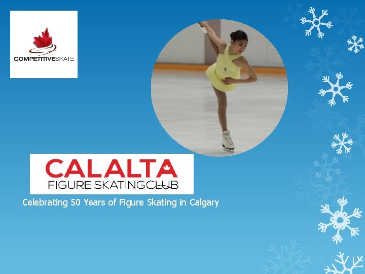 Celebrating 50 Years of Figure Skating in Calgary 