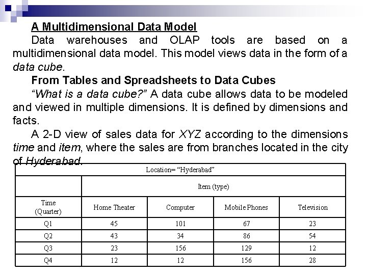 A Multidimensional Data Model Data warehouses and OLAP tools are based on a multidimensional