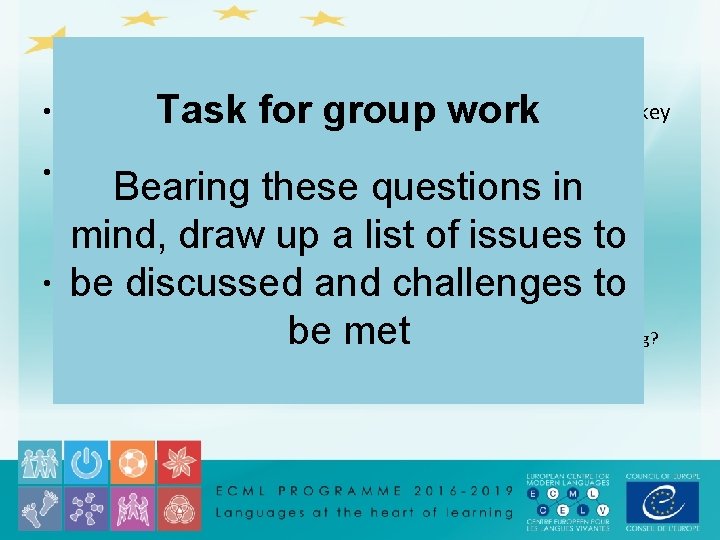 Some points for reflection/discussion Task for group work • How well known are the