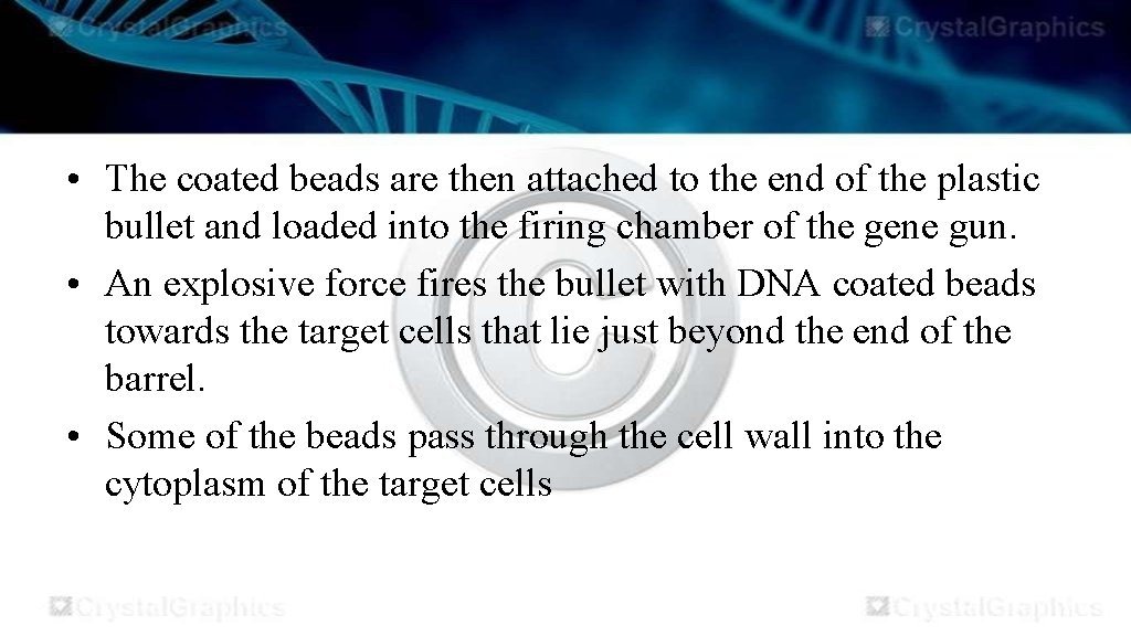  • The coated beads are then attached to the end of the plastic