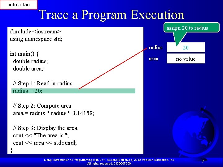 animation Trace a Program Execution assign 20 to radius #include <iostream> using namespace std;