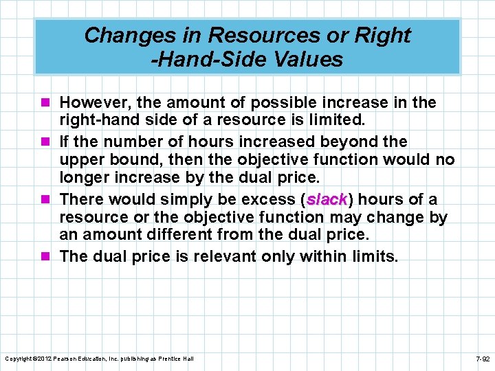 Changes in Resources or Right -Hand-Side Values n However, the amount of possible increase