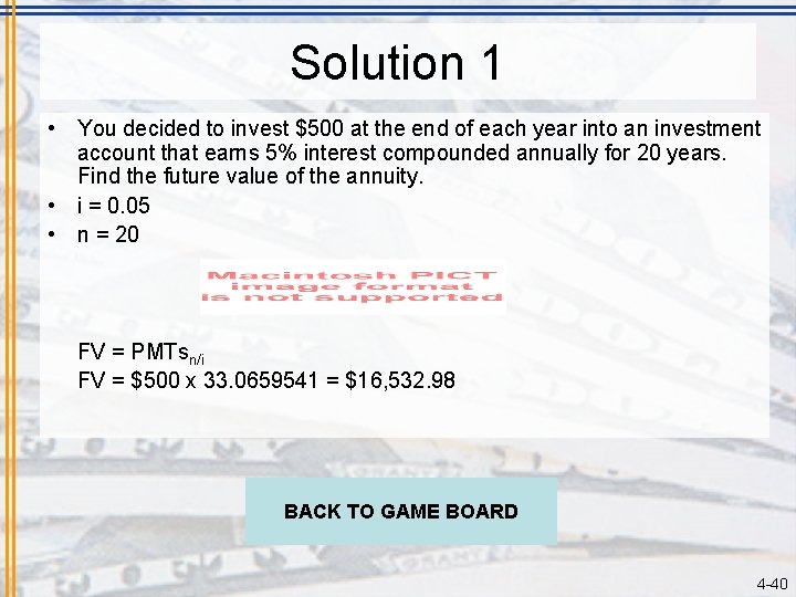 Solution 1 • You decided to invest $500 at the end of each year