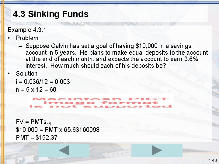 4. 3 Sinking Funds Example 4. 3. 1 • Problem – Suppose Calvin has