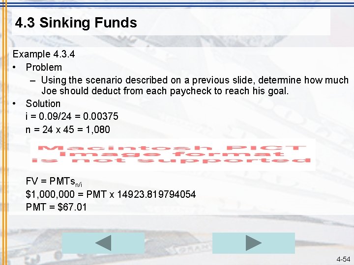 4. 3 Sinking Funds Example 4. 3. 4 • Problem – Using the scenario