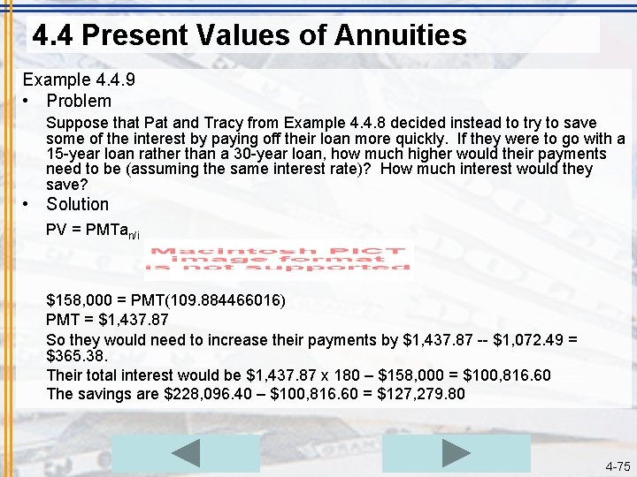 4. 4 Present Values of Annuities Example 4. 4. 9 • Problem Suppose that