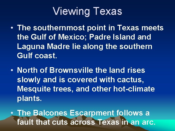 Viewing Texas • The southernmost point in Texas meets the Gulf of Mexico; Padre