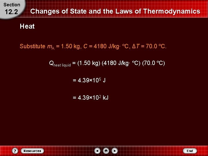 Section 12. 2 Changes of State and the Laws of Thermodynamics Heat Substitute m.