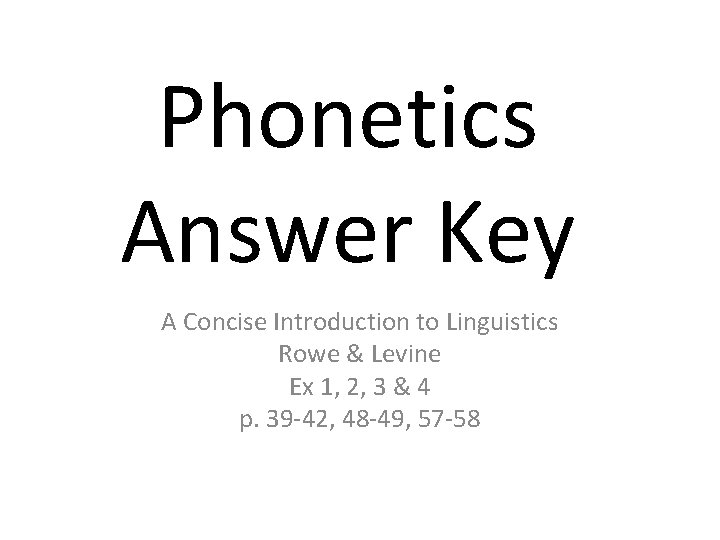 Phonetics Answer Key A Concise Introduction to Linguistics