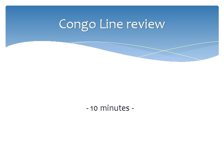 Congo Line review - 10 minutes - 