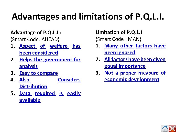 Advantages and limitations of P. Q. L. I. Advantage of P. Q. L. I