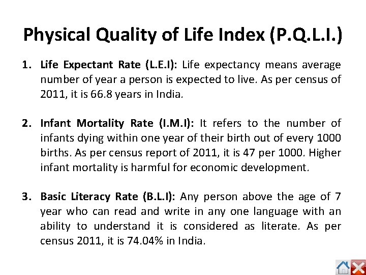 Physical Quality of Life Index (P. Q. L. I. ) 1. Life Expectant Rate