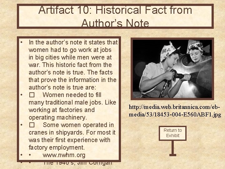 Artifact 10: Historical Fact from Author’s Note • In the author’s note it states