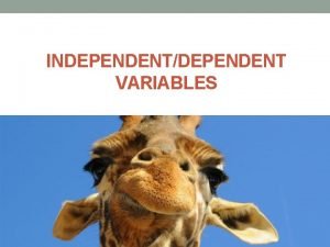 How to determine the independent variable