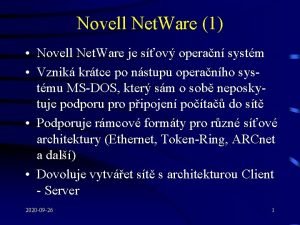 Novell Net Ware 1 Novell Net Ware je