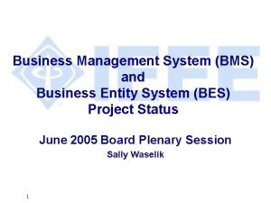 Business management system bms