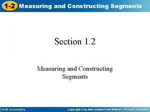 Constructing segments