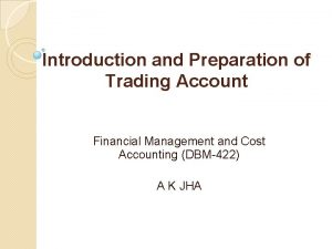 Trading account purpose