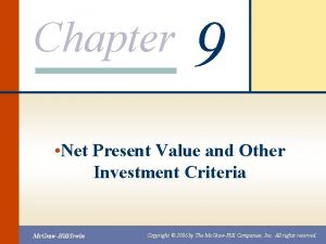 Chapter 9 net present value and other investment criteria