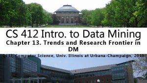 Cs 412 introduction to data mining