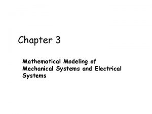 Mathematical modelling of mechanical systems