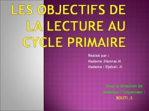 Les objectifs de la lecture