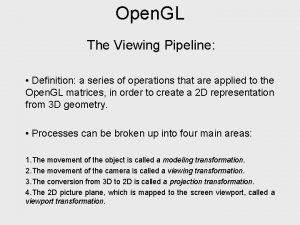 The viewing pipeline