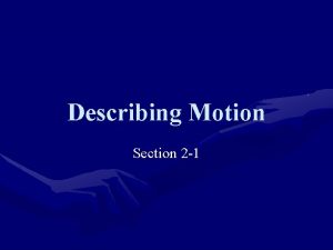 Section 1 describing motion