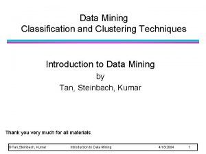 Classification and clustering in data mining