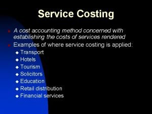 Difference between service costing and output costing