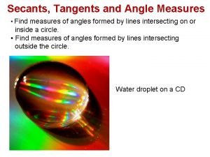 Secant tangent angle