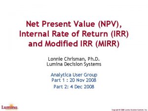 Net Present Value NPV Internal Rate of Return