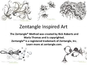 Who created zentangle