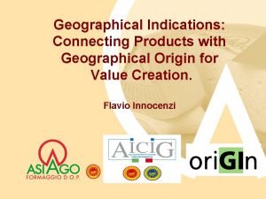 Geographical Indications Connecting Products with Geographical Origin for