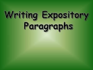 How to make an expository paragraph