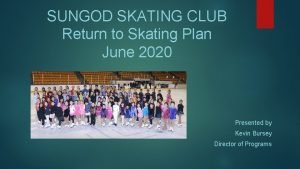 Sungod skating schedule