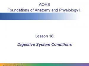 Aohs foundations of anatomy and physiology 1