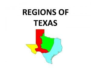 4 region of texas