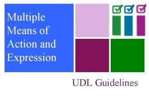 Udl action and expression