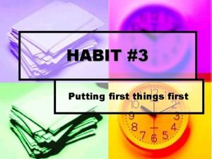 Habit 3 lesson plans