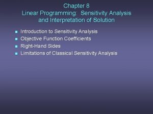 Sensitivity analysis and interpretation of solution