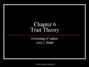 Trait theory in criminology